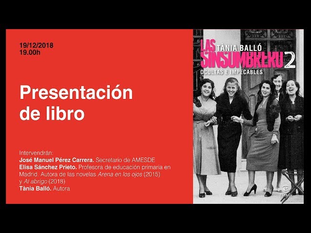 Vídeo relacionado con Las sinsombrero 2. Ocultas e impecables (ESPASA NARRATIVA)