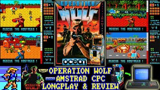 [AMSTRAD CPC] Operation Wolf - Longplay & Review (New Version/Dump!)