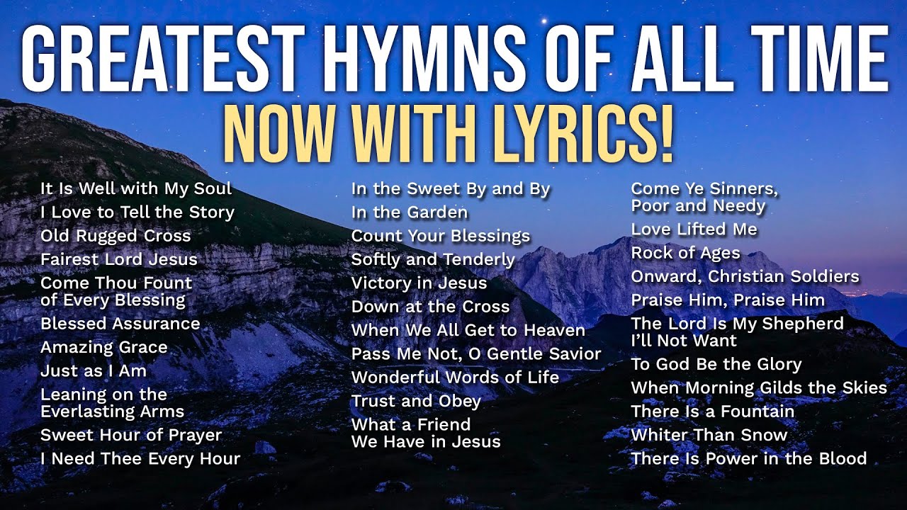 NOW with LYRICS - The Greatest Hymns of All Time - Church Hymns Sing-Along with On-Screen Lyrics