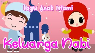 Download lagu Lagu Anak Islami - Keluarga Nabi Lagu anak terpopuler 2025 mp3