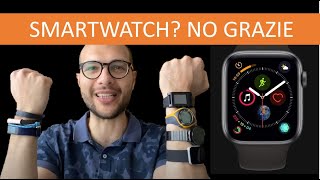 Smartwatch? No grazie. Ecco l’unica alternativa