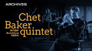 Chet Baker Quintet - RTBF Archives | 1964