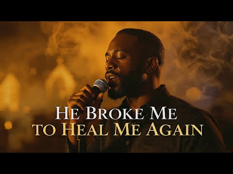 He Broke Me to Heal Me Again 🙏🏾 | Soulful Original R&B Gospel Worship
