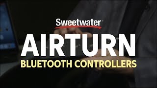 Video thumbnail for 3 Bluetooth Controllers from AirTurn Reviewed by Sweetwater