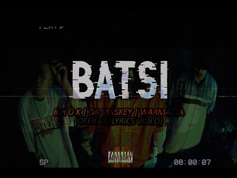 Pendeho Familya - BATSI (Official Lyric Visualizer) [Bhok | Da Vinskey | Warmazta]