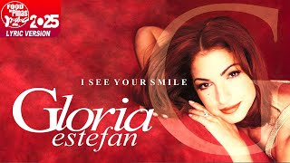 I SEE YOUR SMILE - GLORIA ESTEFAN (Lyric Version)