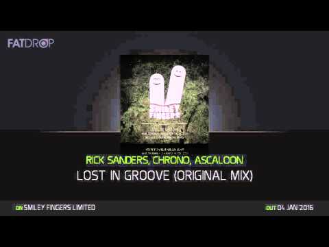 Rick Sanders, Chrono, Ascaloon - Lost In Groove (Original Mix) Smiley Fingers Limited