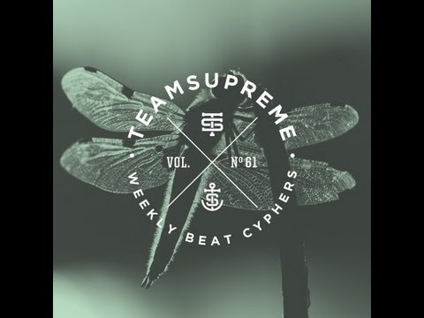 Vol. 61 | Weekly Beat Cypher | TeamSupreme | Beats 2013