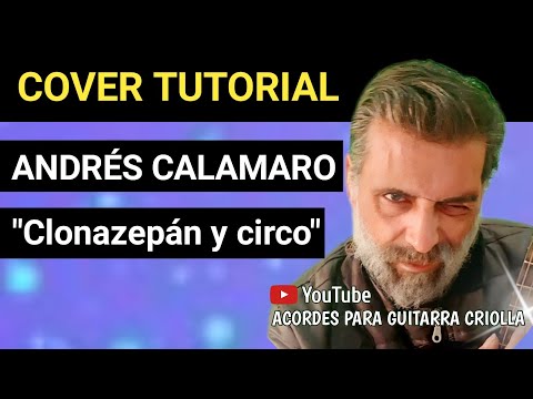 Clonazepán Y Circo - Andrés Calamaro