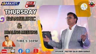 Thursday Evangelistic and Healing Meeting  Barkat 