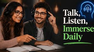Talk, Listen, Immerse Daily | Speak Fluent English in 2026, English Learning Podcast