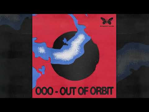 Out of Orbit - OOO [ Full Album ]