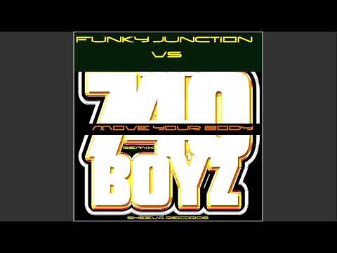 740 Boyz Vs Funky Junction - Move Your Body (Frenk DJ & Joe Maker Remix)