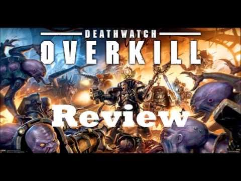 Deathwatch Overkill Unboxing