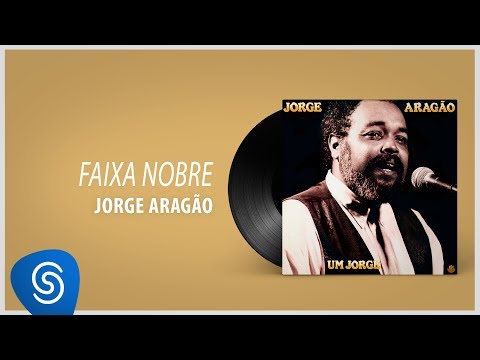 Faixa Nobre - Jorge Aragão