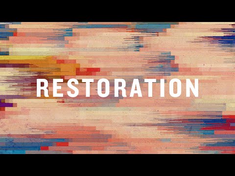 Restoration