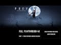 Prey:MoonCrash 4K 60FPS - Full Playthrough Part 1: Crew Member Andrius Alekna (No Commentary)