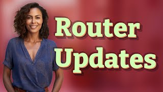 Why Won't My Router Update Firmware Automatically?