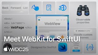 Download the video "WWDC25: Meet WebKit for SwiftUI | Apple"
