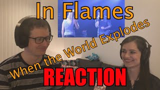 IN FLAMES - WHEN THE WORLD EXPLODES (ft. Emilia Feldt) | COUPLE REACTION