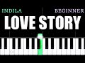 Indila - Love Story | BEGINNER Piano Tutorial