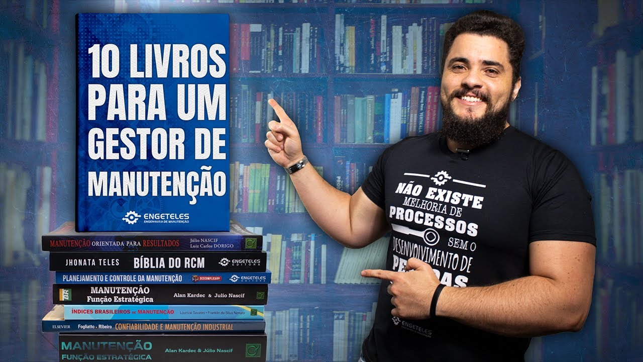 10 Livros que Todo Gestor de Manutenção Deveria Ler