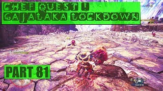 Monster Hunter: World Walkthrough [81] - Chef Quest! Gajalaka Lockdown