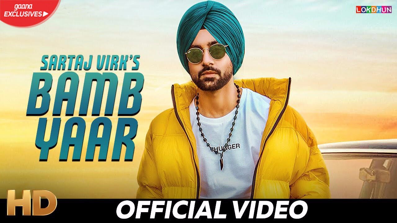 Bamb Yaar Lyrics | Lokdhun Punjabi | Sartaj Virk