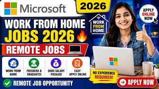 Microsoft Work From Home Jobs 2026 🔥 | Remote Jobs 💻 Freshers & Gradua
