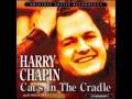 Cats In The Cradle-Harry Chapin 