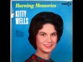 Kitty Wells - Let Me Help You Forget