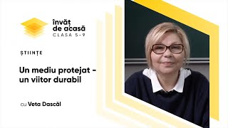 "Un mediu protejat - un viitor durabil"