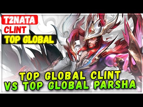 Top Global Clint VS Top Global Parsha [ Top Global Clint ] T2nata - Mobile Legends Emblem And Build