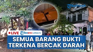 LIVE: Fakta Baru Penemuan Jasad 1 Keluarga di Indramayu, Semua Barang Bukti Terkena Bercak Darah