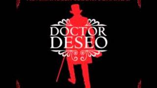 Doctor Deseo - Hoy seremos tan valientes