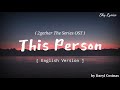 Scrubb - This Person _[2gether The Series OST]_( English Cover by Daryl Cosinas ) LYRICS