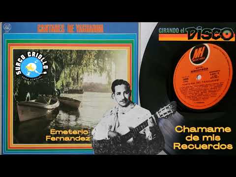 Emeterio Fernandez •1974• Chamame De Mis Recuerdos ✧de Emeterio Fernandez & Yaguaron ✧ « Chamamé »