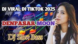 Download lagu DJ VIRAL TIK TOK ⁉️ DENPASAR MOON II FULL BASS VOC. MARIBETH DJ SLOW FULL BASS mp3