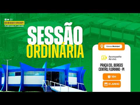 #transmissão - SESSÃO DA CÂMARA MUNICIPAL / Floriano-PI [ 01 - 06 - 2026 ]