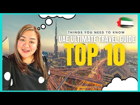 10 THINGS YOU NEED TO KNOW BEFORE VISITING UAE (ULTIMATE TRAVEL GUIDE) 🇦🇪 LIVING DUBAI