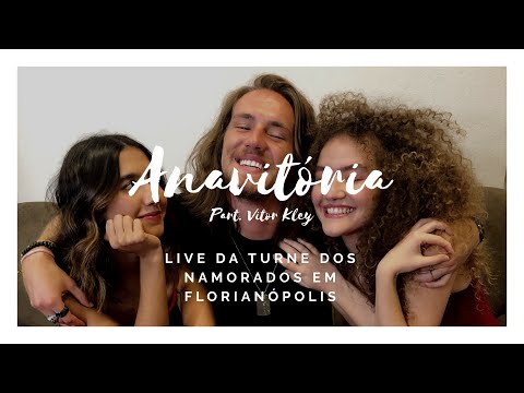 ANAVITÓRIA e Vitor Kley - Live turnê dos namorados em Florianópolis.