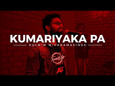 Dulmin Wickramasinghe - Kumariyaka Pa | Live @Tune Up