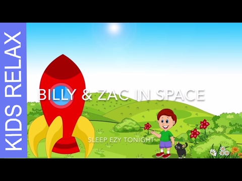 Kids Meditation Bedtime Story - Billy and Zac the Cat go on a Rocket Ship to Space, Stories for Kids