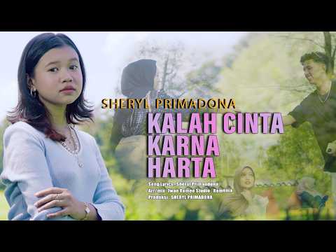 Sheryl Primadona - KALAH CINTA KARNA HARTA ( Official Music Video )