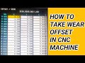 How To Take Wear Offset In Cnc Machine Wear Offset Wear Offset Trip And Tricks In Hindi