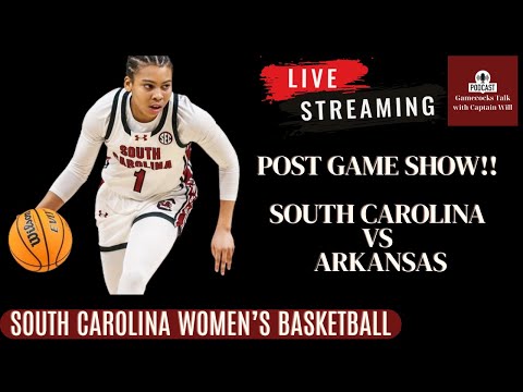 Post Game Show: Analyzing South Carolina versus Arkansas Women's Basketball!