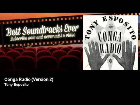 Tony Esposito - Conga Radio - Version 2