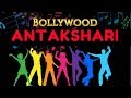 Bollywood Antakshari Songs Hindi Song Antakshari Word Antakshari Songs