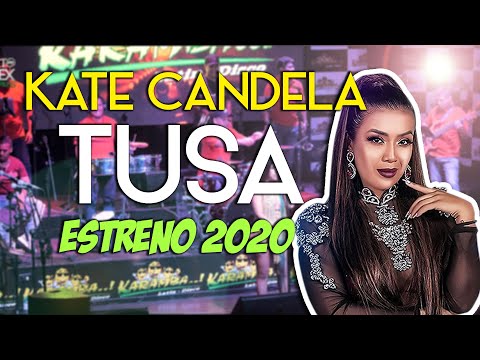 KATE CANDELA - TUSA ( ESTRENO ) / Karamba Latín Disco