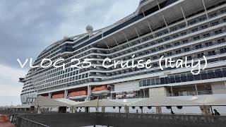 VLOG 25. Cruise (Italy)